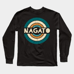 Retro Styles Nagato Name Birthday 70s 80s 90s Circle Long Sleeve T-Shirt